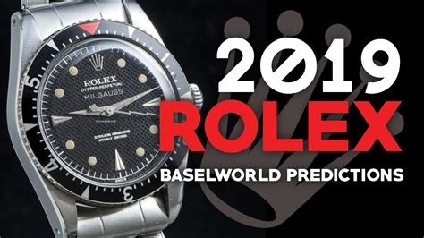 basel 2019 rolex prediction|Baselworld 2019: The Three Most Important Rolex Novelties.